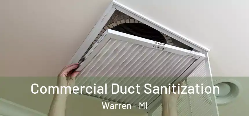 Commercial Duct Sanitization Warren - MI