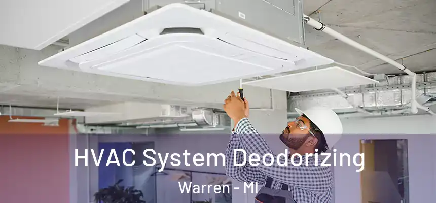  HVAC System Deodorizing Warren - MI